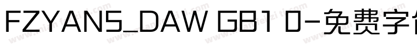 FZYANS_DAW GB1 0字体转换